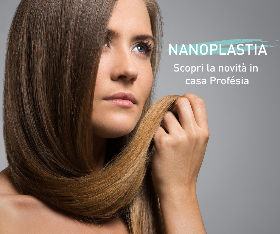 Nanoplastia - Profésia cos è e perchè sceglierla?